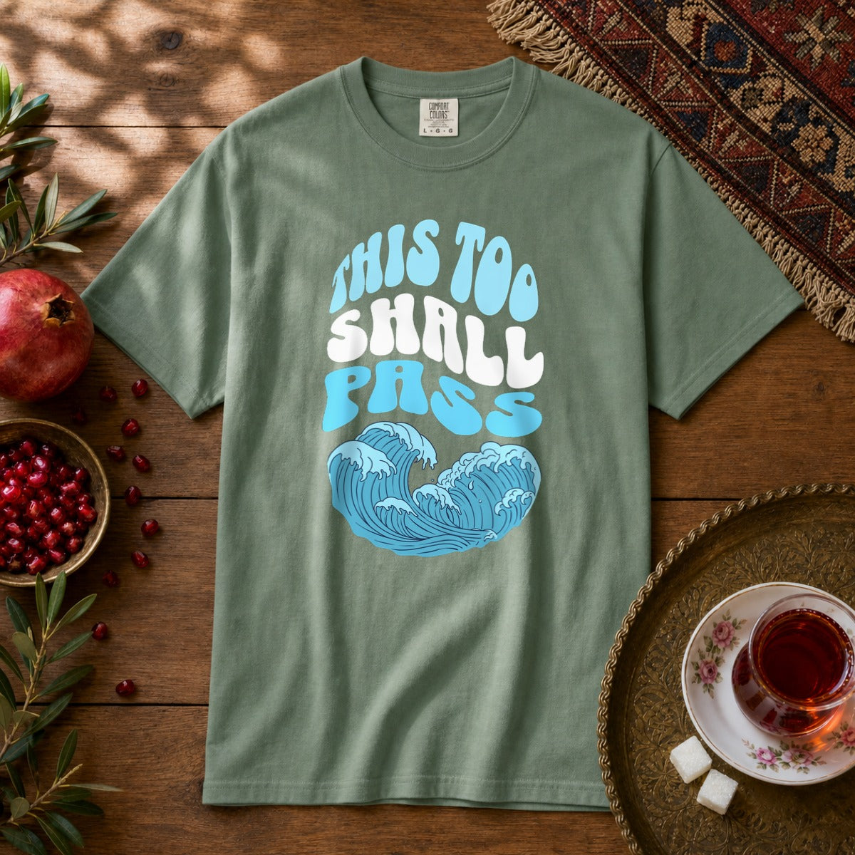 This too shall pass Premium Tee - Light Green