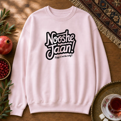 Nooshe Jaan, But Like Really Sweatshirt - Light Pink