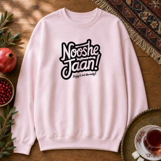 Nooshe Jaan, But Like Really Sweatshirt - Light Pink