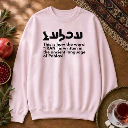 Write Iran Ancient Way Sweatshirt - Light Pink