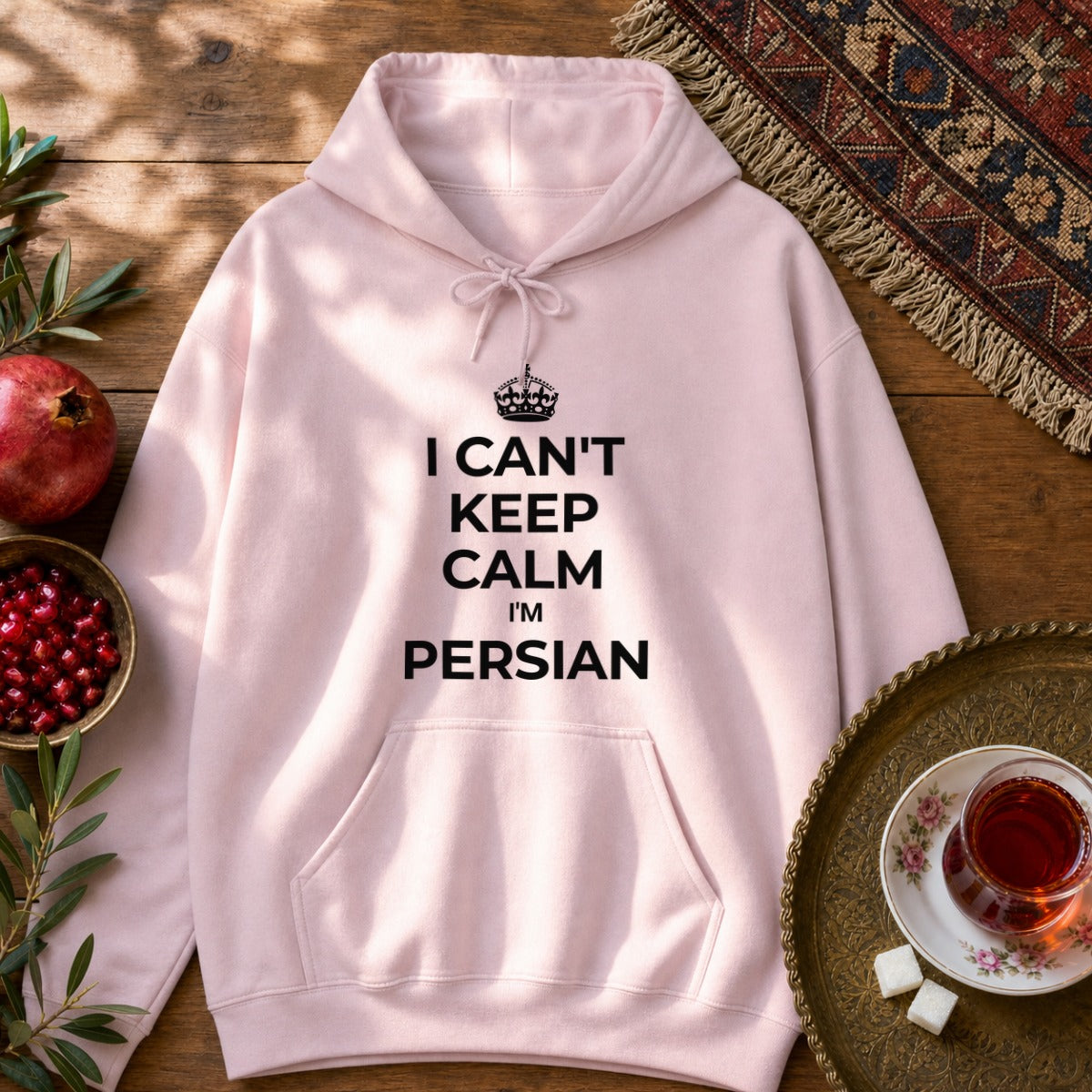 I Can't Keep Calm, I'm Persian Hoodie - Light Pink