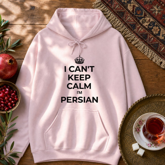 I Can't Keep Calm, I'm Persian Hoodie - Light Pink
