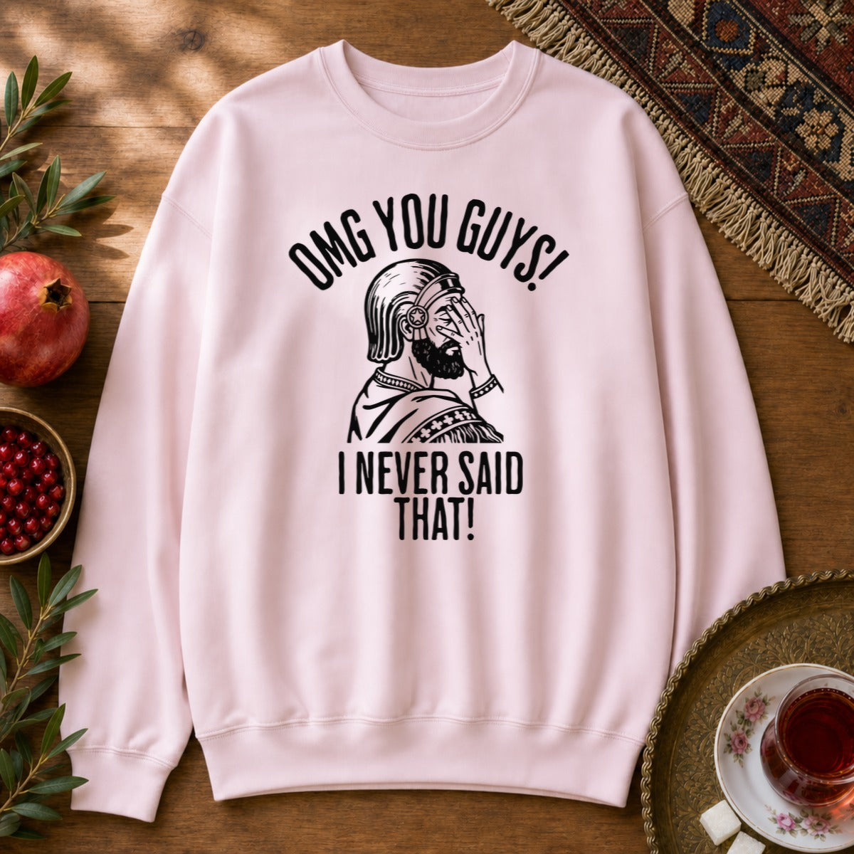 I Never Said That - Cyrus the Great Sweatshirt - Light Pink
