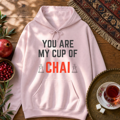 You are my cup of Chai Hoodie - Light Pink