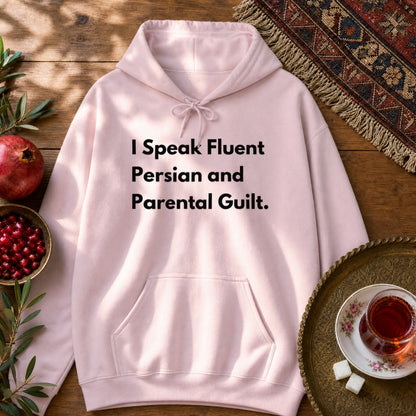 I Speak Fluent Persian and Parental Guilt Hoodie - Light Pink