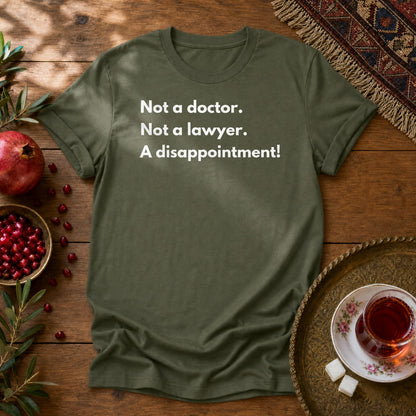 Not a Doctor Unisex T-Shirt - Military Green