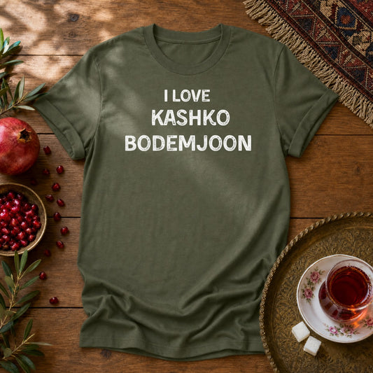 I Love Kashko Bodemjoon Unisex T-Shirt - Military Green