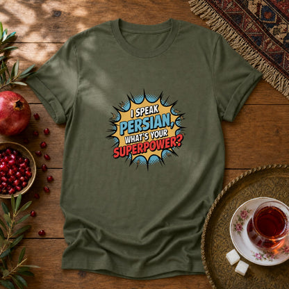 Persian Superpower Unisex T-Shirt - Military Green