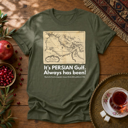 It's PERSIAN Gulf Unisex T-Shirt - Military Green