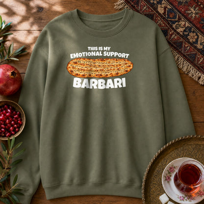 Emotional Support Barbari Sweatshirt - Military Green
