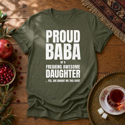 Proud Baba of a Daughter Unisex T-Shirt - Military Green