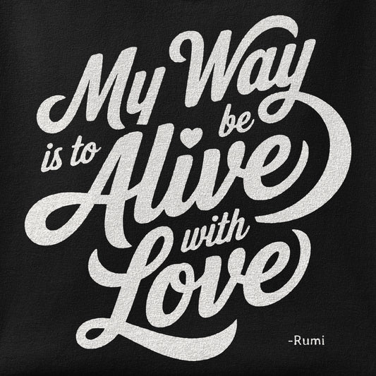 Close-up of the My way is to be alive with love - Rumi print showing ink detail on the fabric