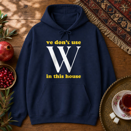 Ve Don't Use W Hoodie - Navy