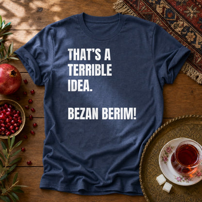 Bezan Berim! Unisex T-Shirt - Navy