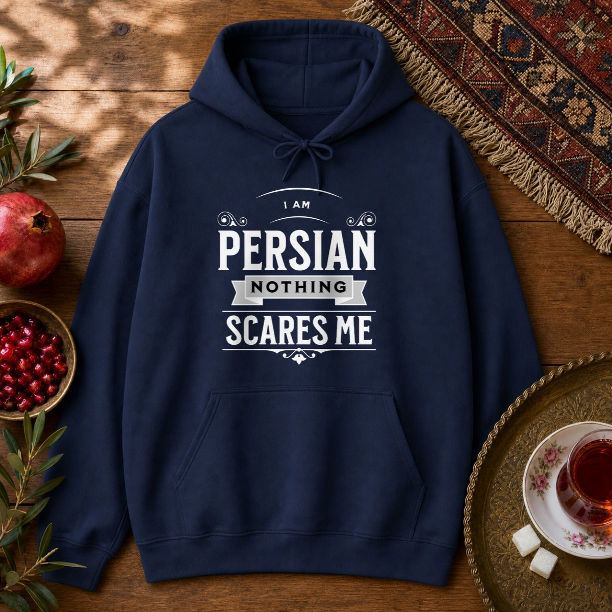 I am Persian, Nothing Scares Me Hoodie - Navy