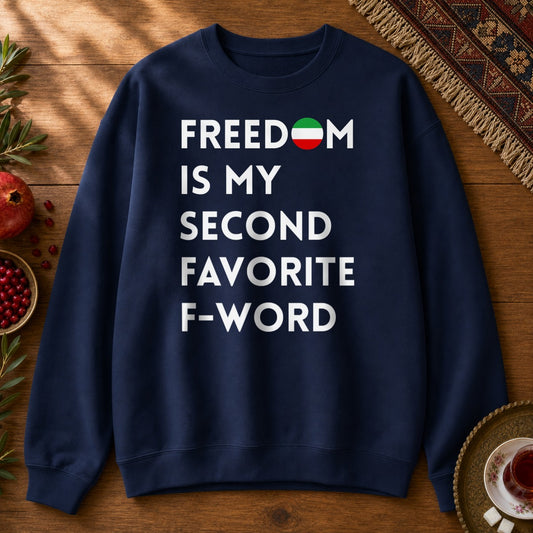 Freedom is my Second Favorite F-word Sweatshirt - Navy
