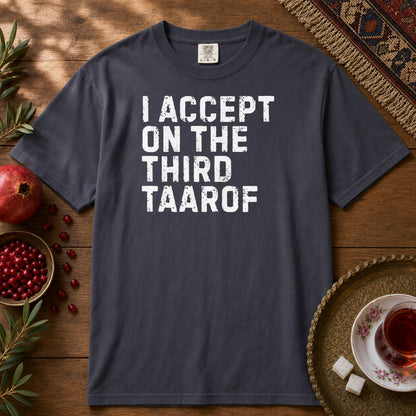 I Accept on the Third Taarof Premium Tee - Navy