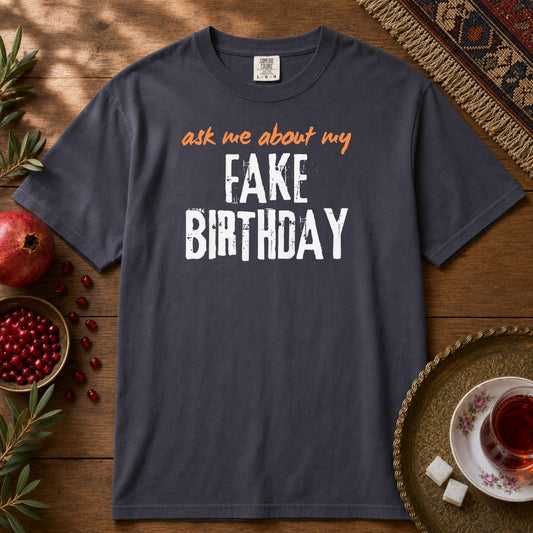 Ask me about my Fake Birthday Premium Tee - Navy