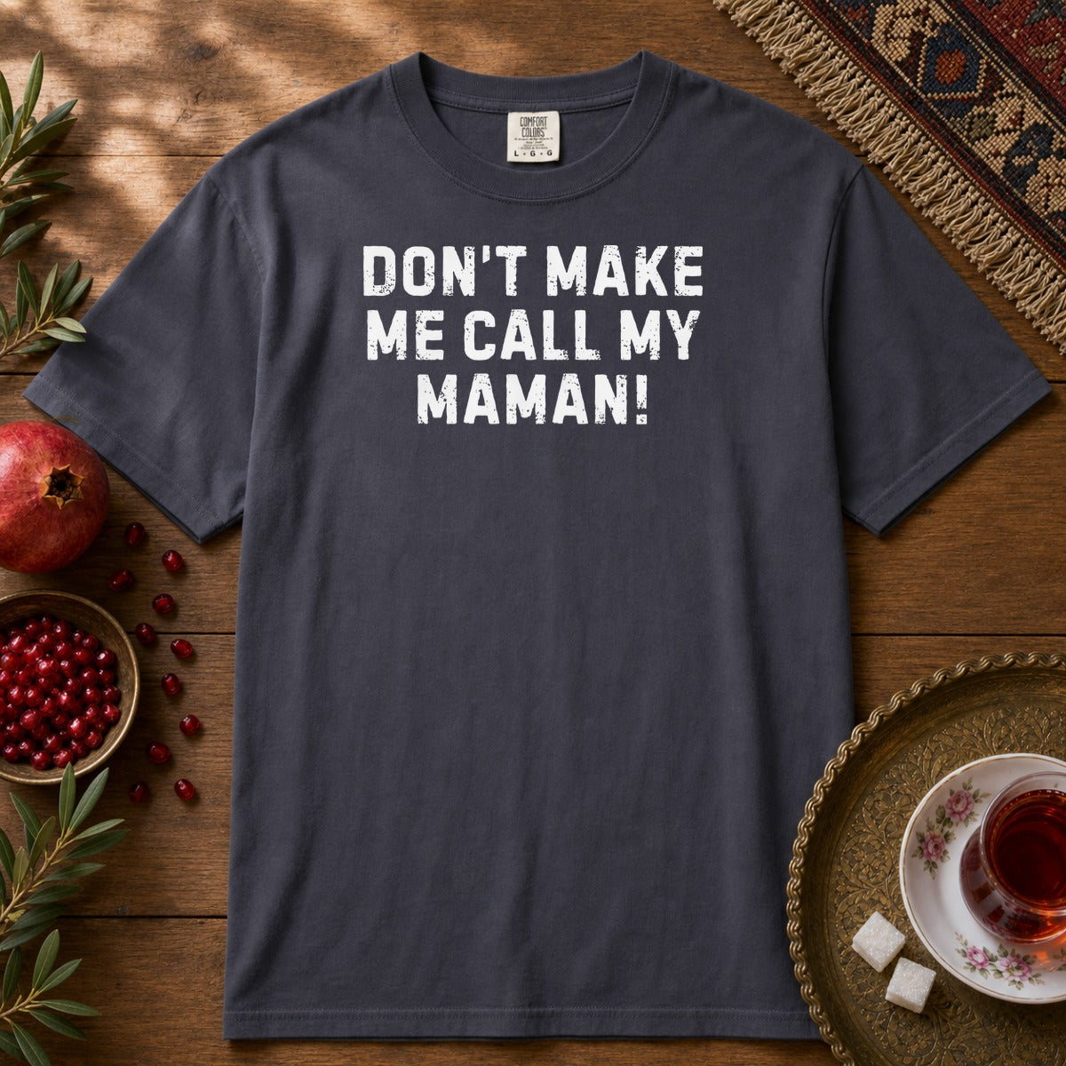 Don't Make Me Call my Maman Premium Tee - Navy