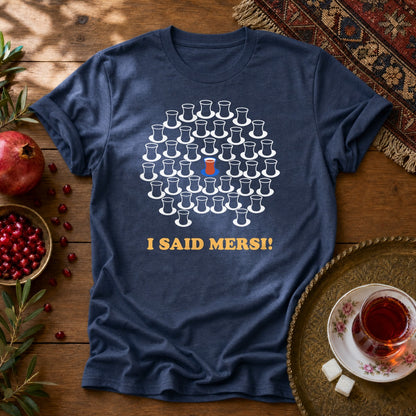 I Said Mersi Unisex T-Shirt - Navy