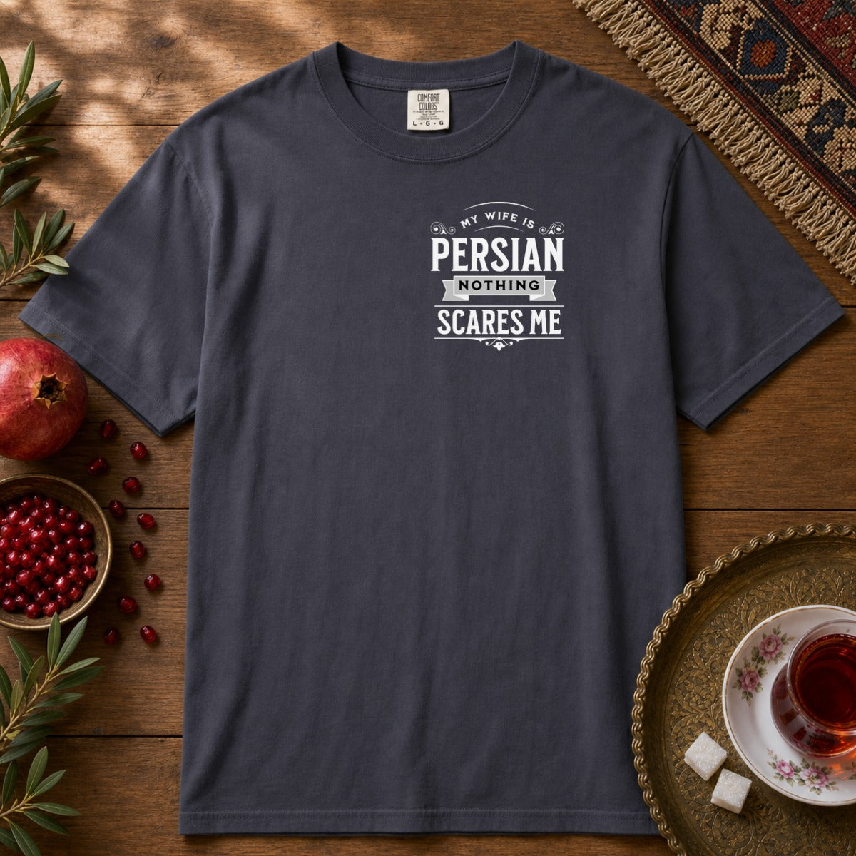 My Wife is Persian Nothing Scares Me Premium Tee - Navy
