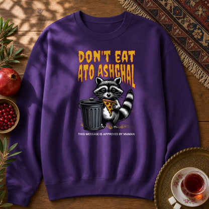 Don't Eat Ato Ashghal Sweatshirt - Purple