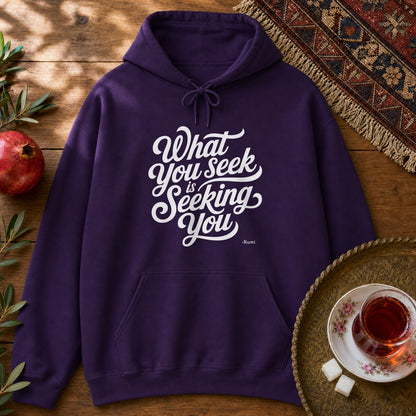 What You Seek is Seeking You - Rumi Typography Hoodie - Purple