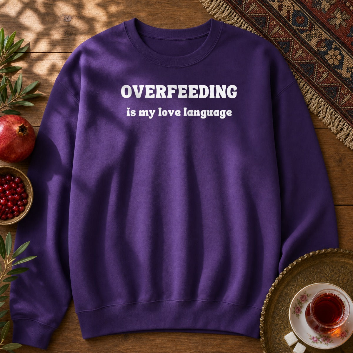 Overfeeding is My Love Language Sweatshirt - Purple