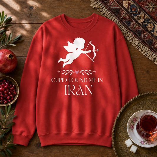 Cupid Found me in Iran Sweatshirt - Red