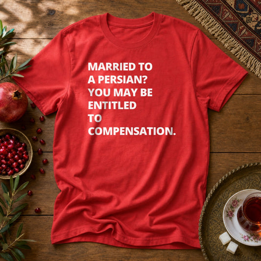 Married to a Persian? Unisex T-Shirt - Red