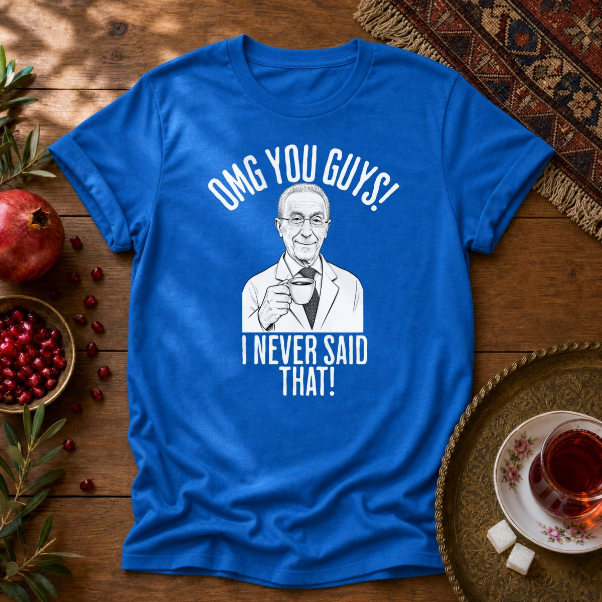 I Never Said That - Professor Samii Unisex T-Shirt - Royal