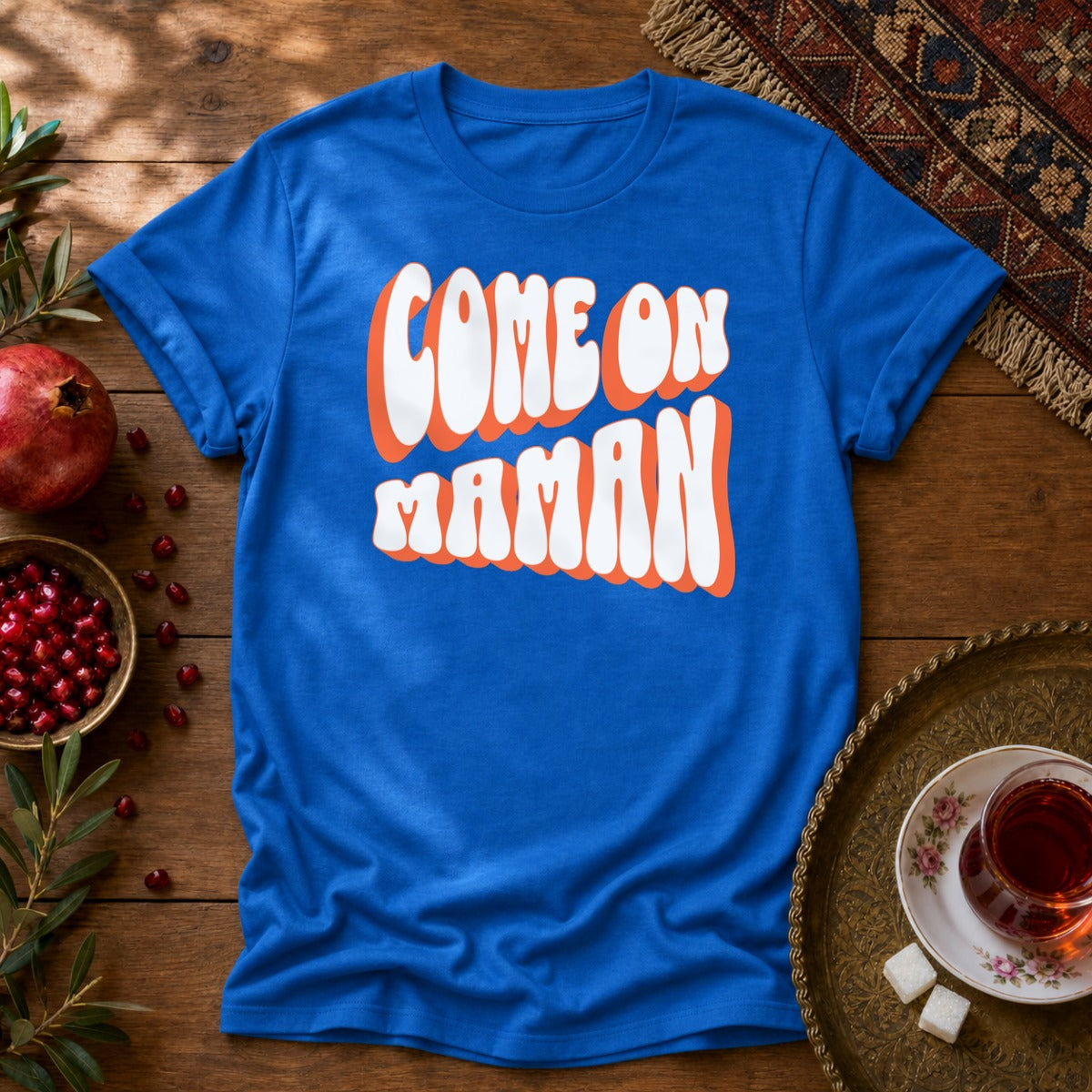 Come On Maman Unisex T-Shirt - Royal