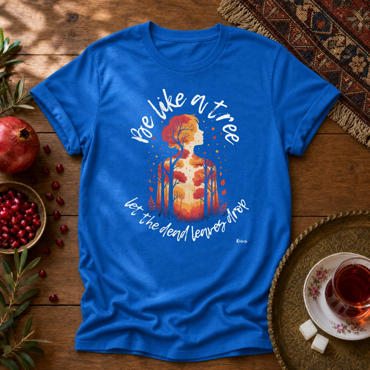 Be Like a Tree Unisex T-Shirt - Royal