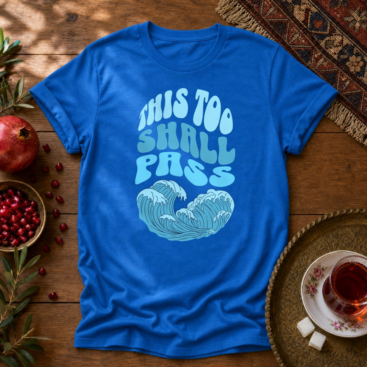 This Too Shall Pass Unisex T-Shirt - Royal