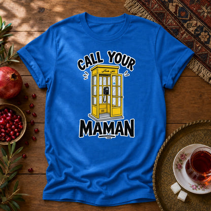 Call your Maman Unisex T-Shirt - Royal