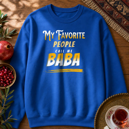 My favorite people call me Baba Sweatshirt - Royal