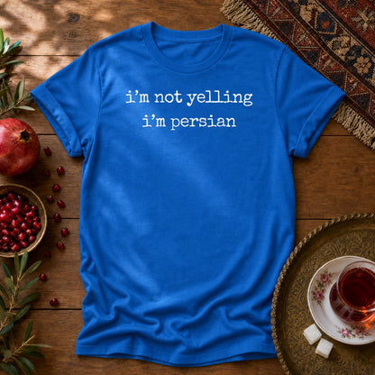 I'm not yelling 2 Unisex T-Shirt - Royal