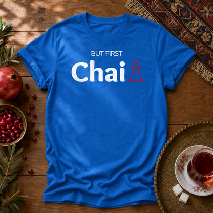 But First Chai Unisex T-Shirt - Royal