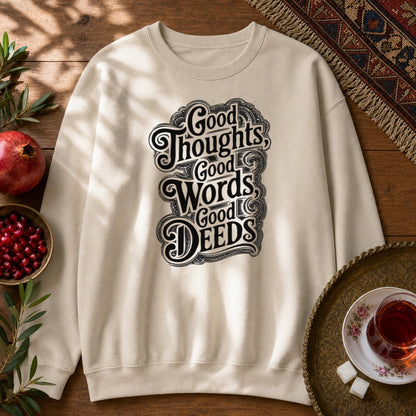 Good Thoughts, Good Words, Good Deeds Sweatshirt - Sand