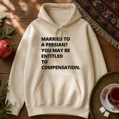 Married to a Persian? Hoodie - Sand