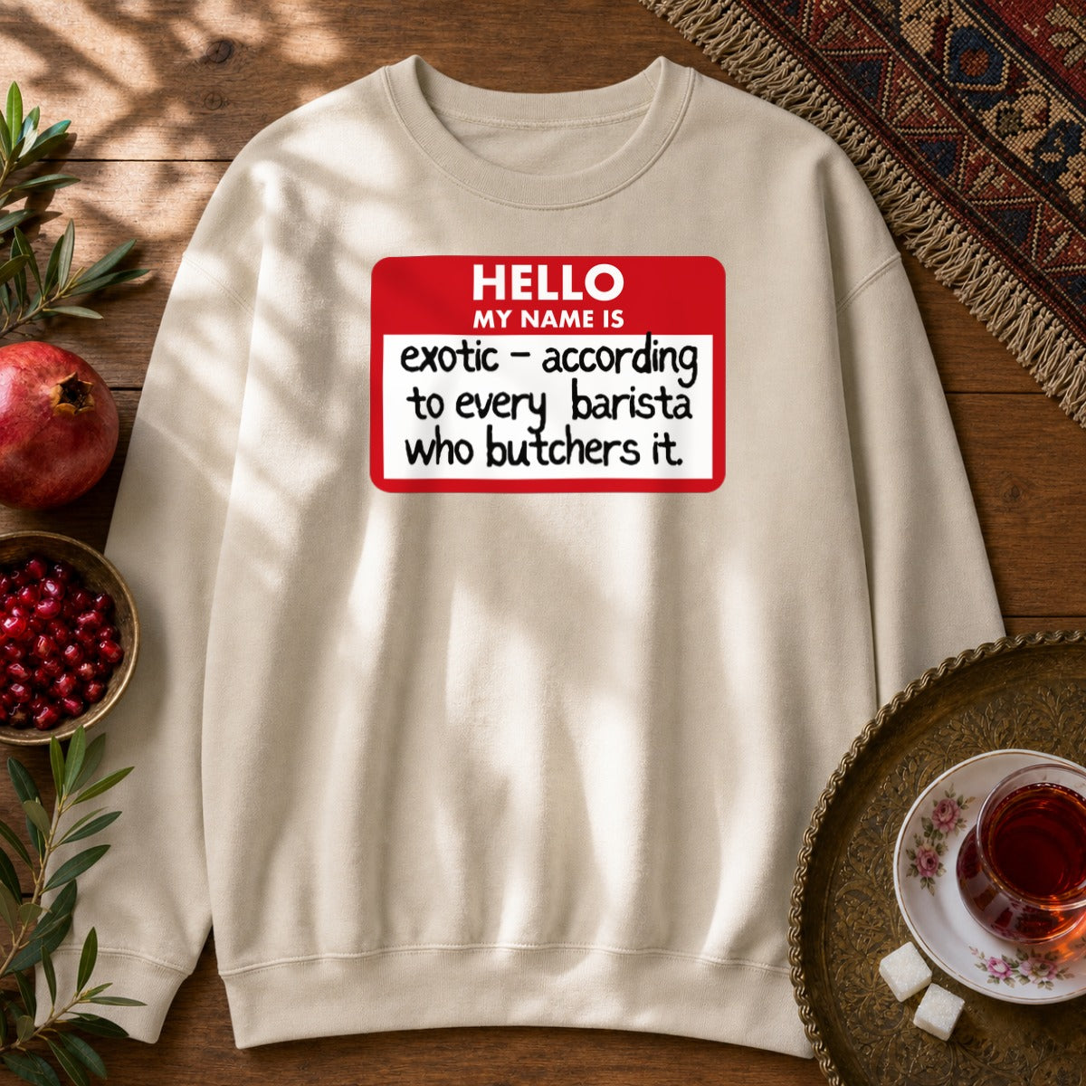 My Name Is Exotic Sweatshirt - Sand