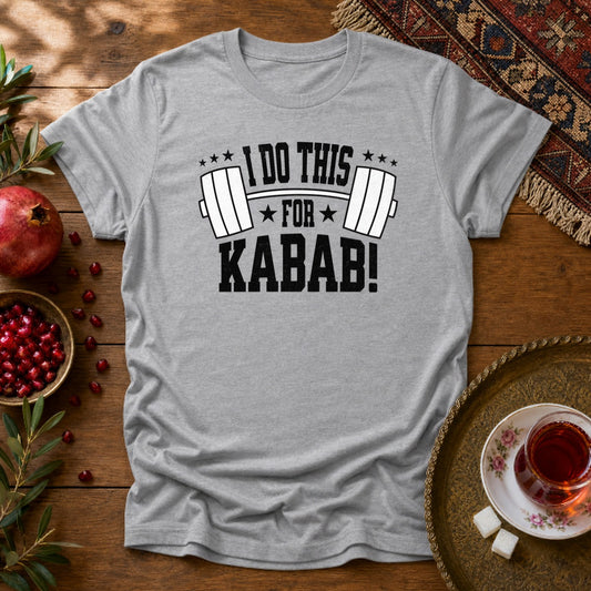 I do this for Kabab! Unisex T-Shirt - Sport Grey