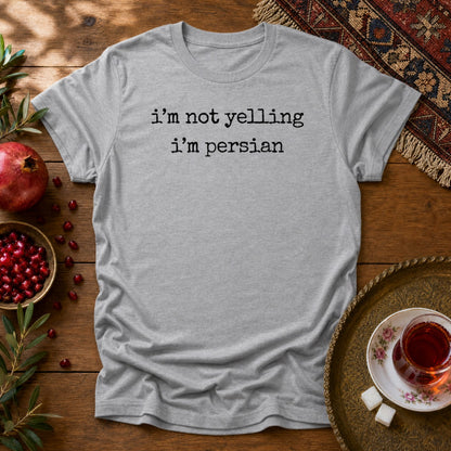 I'm not yelling 2 Unisex T-Shirt - Sport Grey