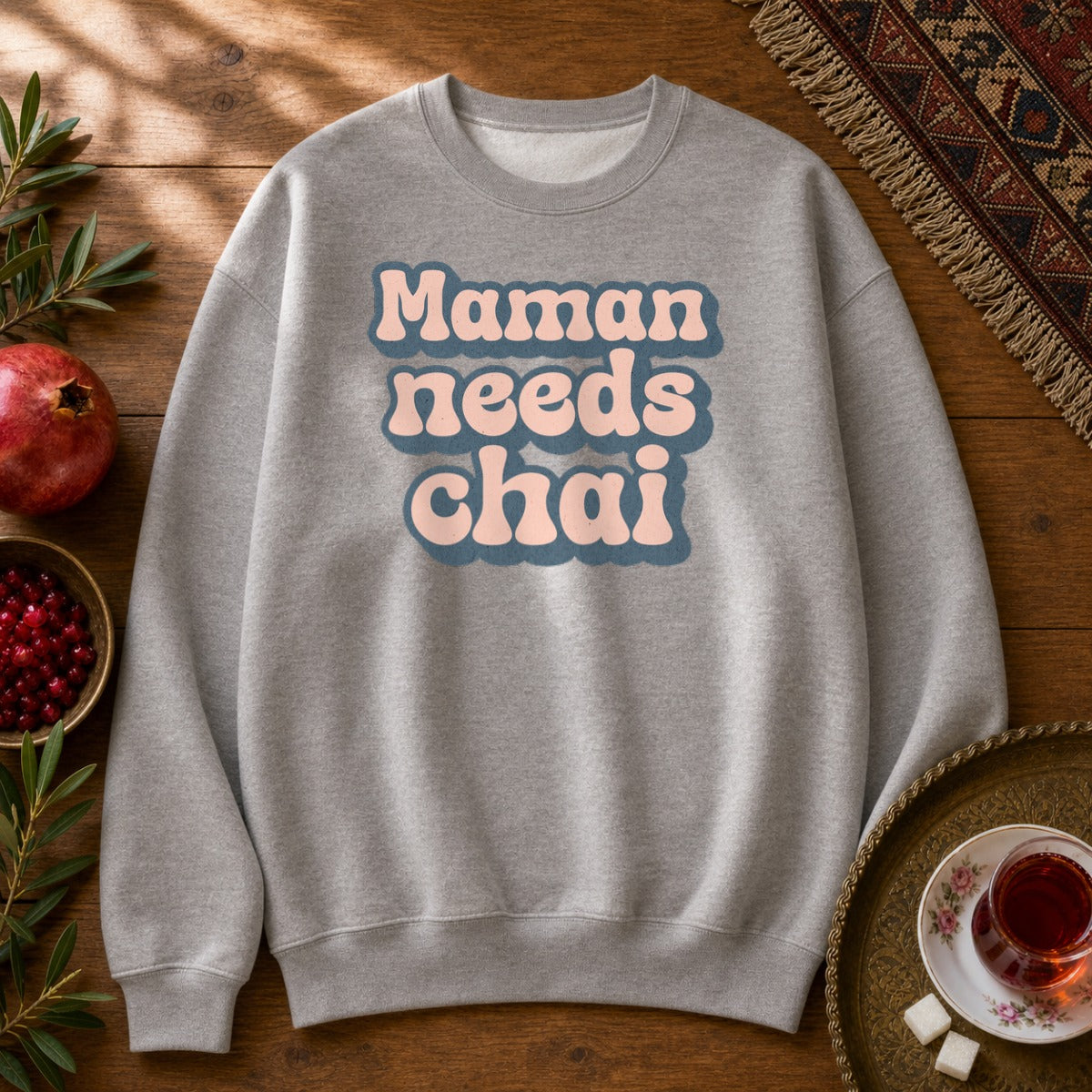 Maman Needs Chai Sweatshirt - Sport Grey