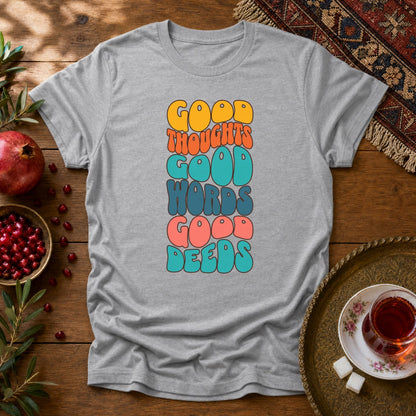 Good thoughts, good words, good deeds - hippie Unisex T-Shirt - Sport Grey