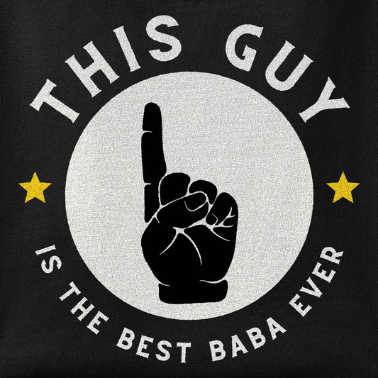Close-up of the This Guy is the Best Baba print showing ink detail on the fabric