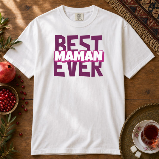 Best Maman Ever Premium Tee - White