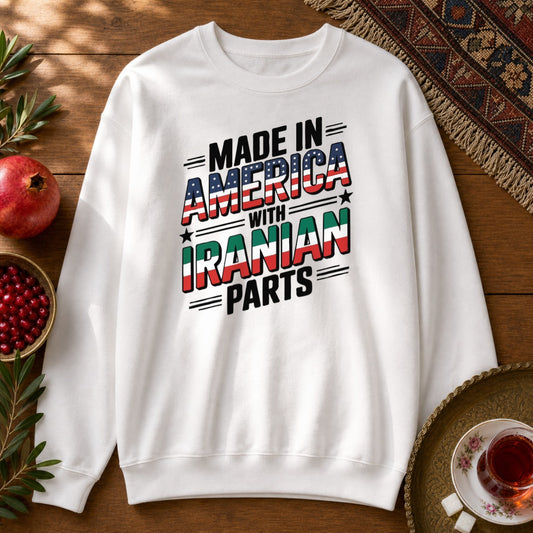 Made in America, with Iranian Parts Sweatshirt - White