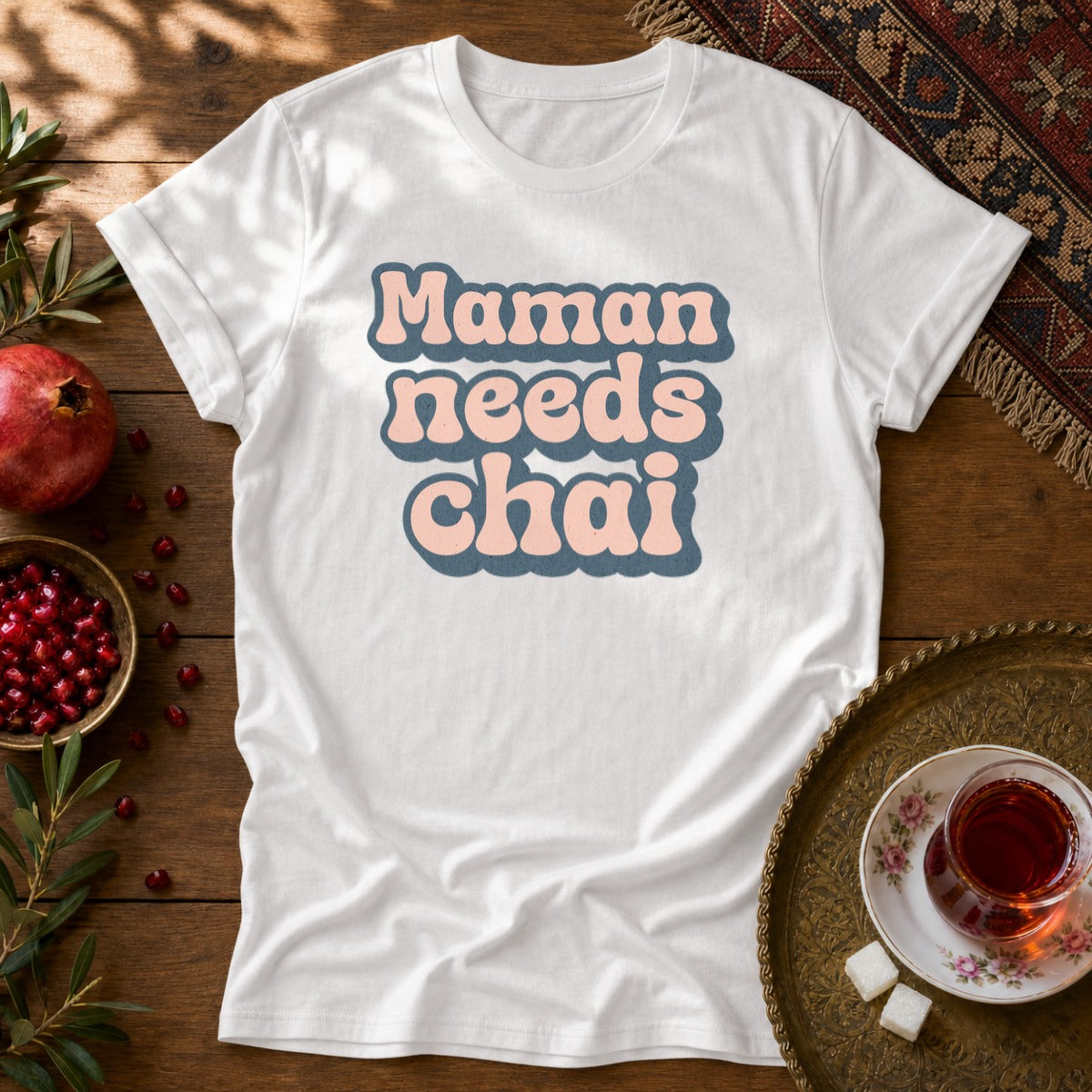 Maman Needs Chai Unisex T-Shirt - White
