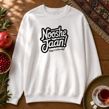 Nooshe Jaan, But Like Really Sweatshirt - White